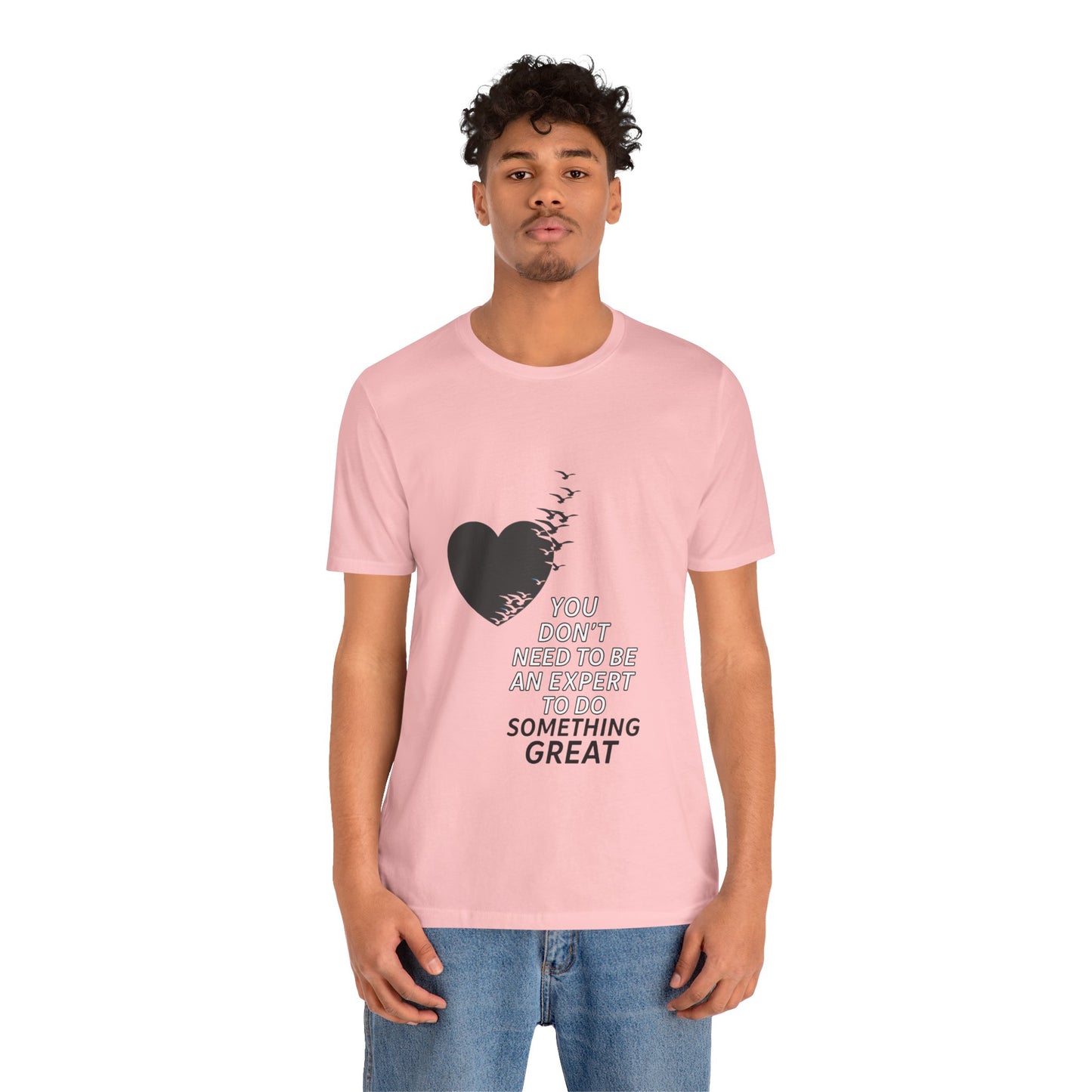 You Don’t Need to Be an Expert – Jersey Short Sleeve Tee