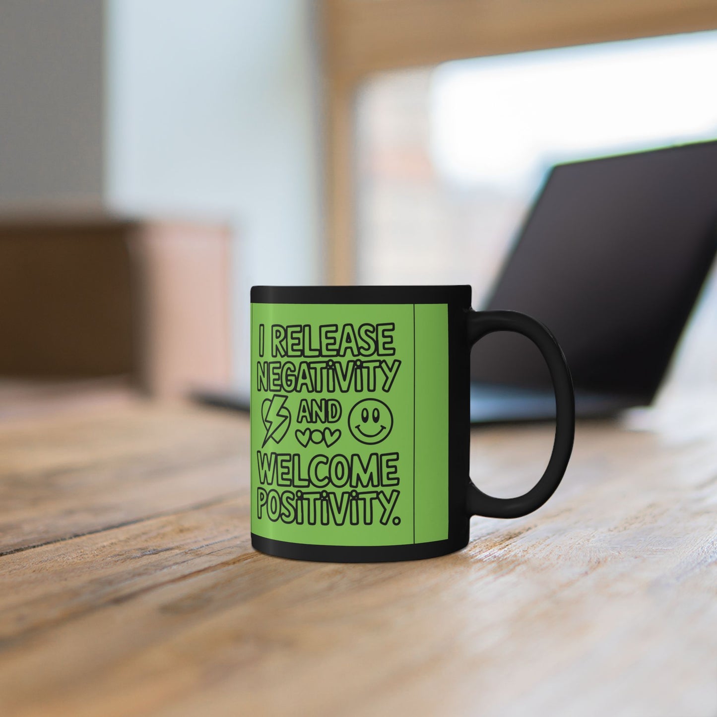 I Release Negativity and Welcome Positivity — Fresh Green Design Ceramic Mug
