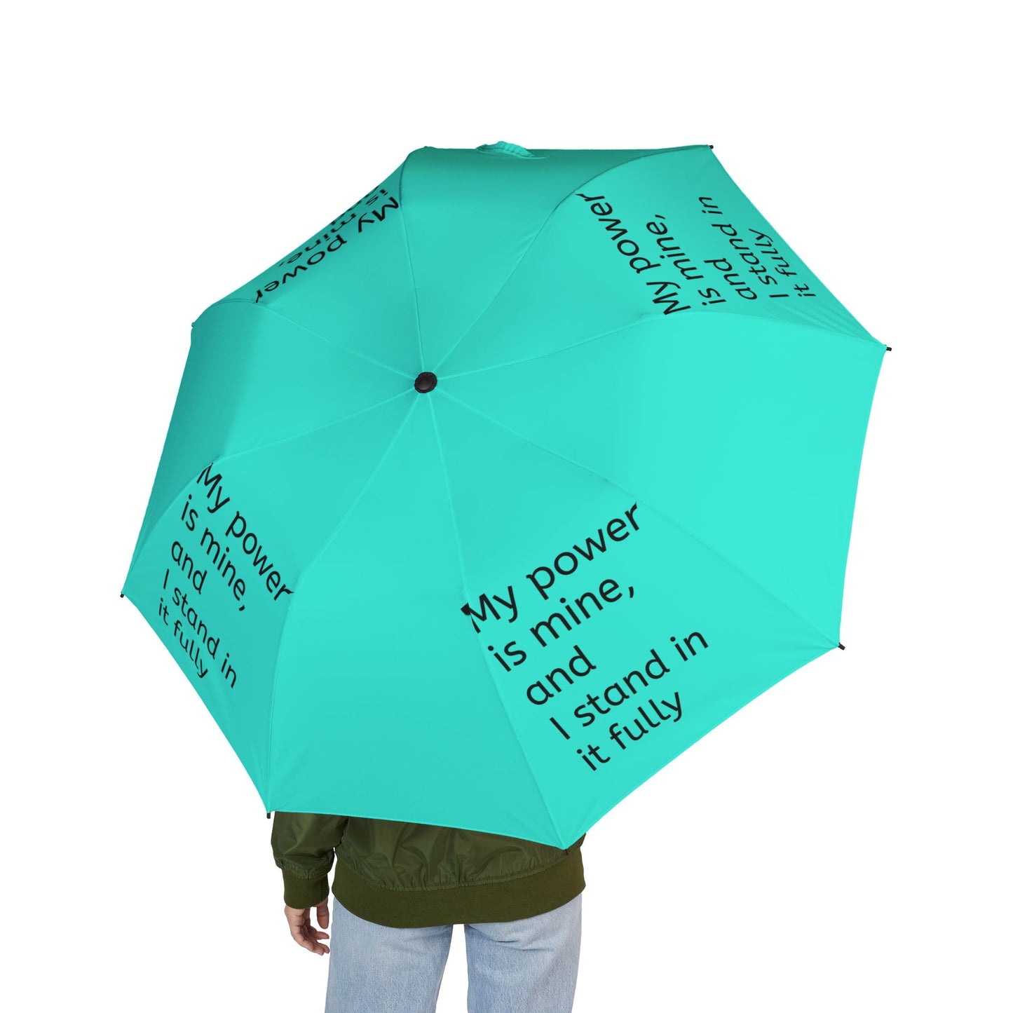 My power is mine, and I stand in it fully — Semi‑Automatic Foldable Umbrella