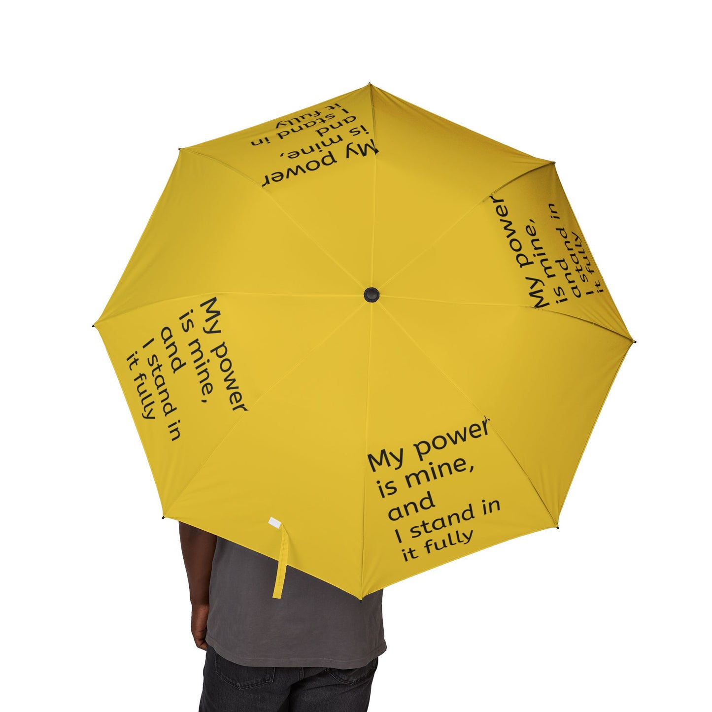 My power is mine, and I stand in it fully — Semi‑Automatic Foldable Umbrella