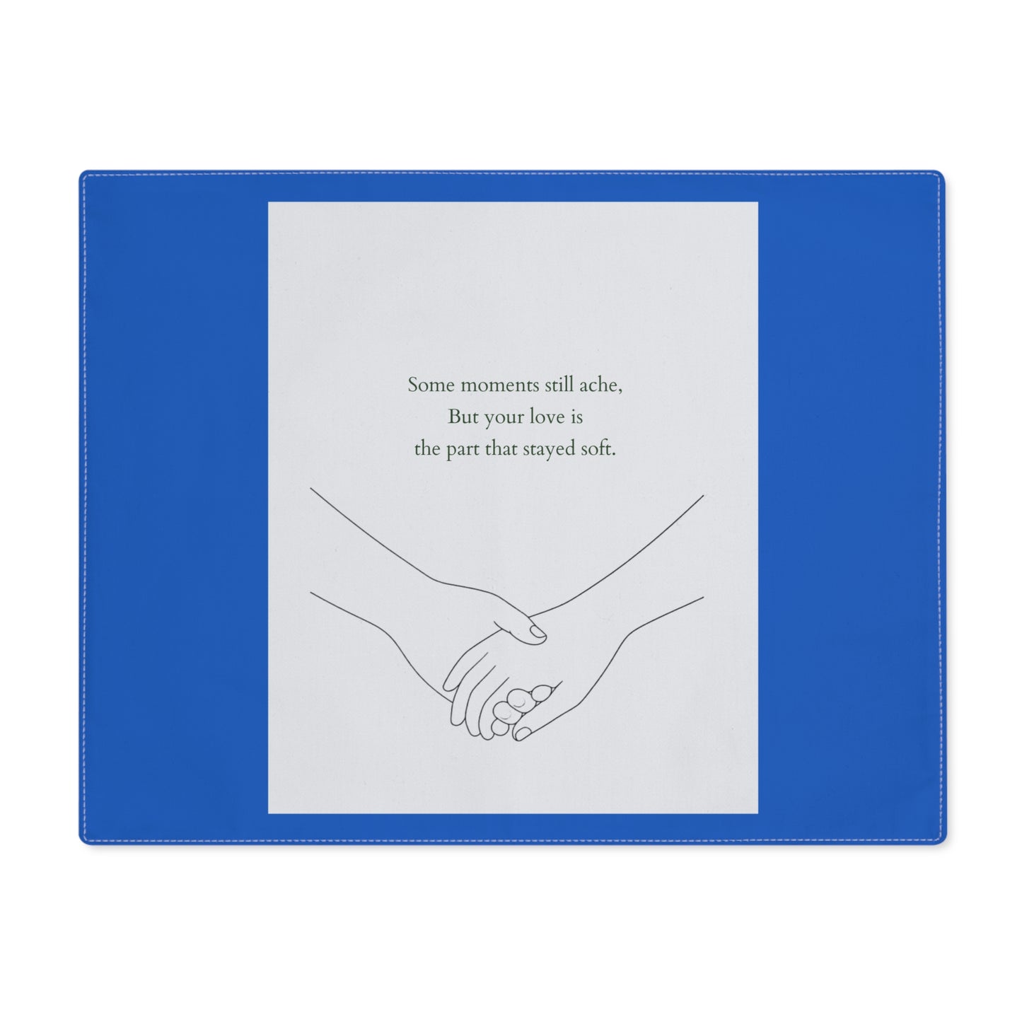 Still With Us Placemat - Where Your Presence Still Rests