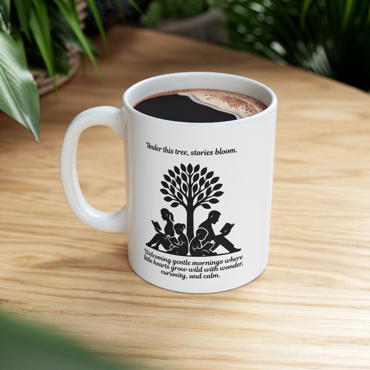 Inspirational Ceramic Mug Mindful Mornings Under This Tree Stories Bloom Quote
