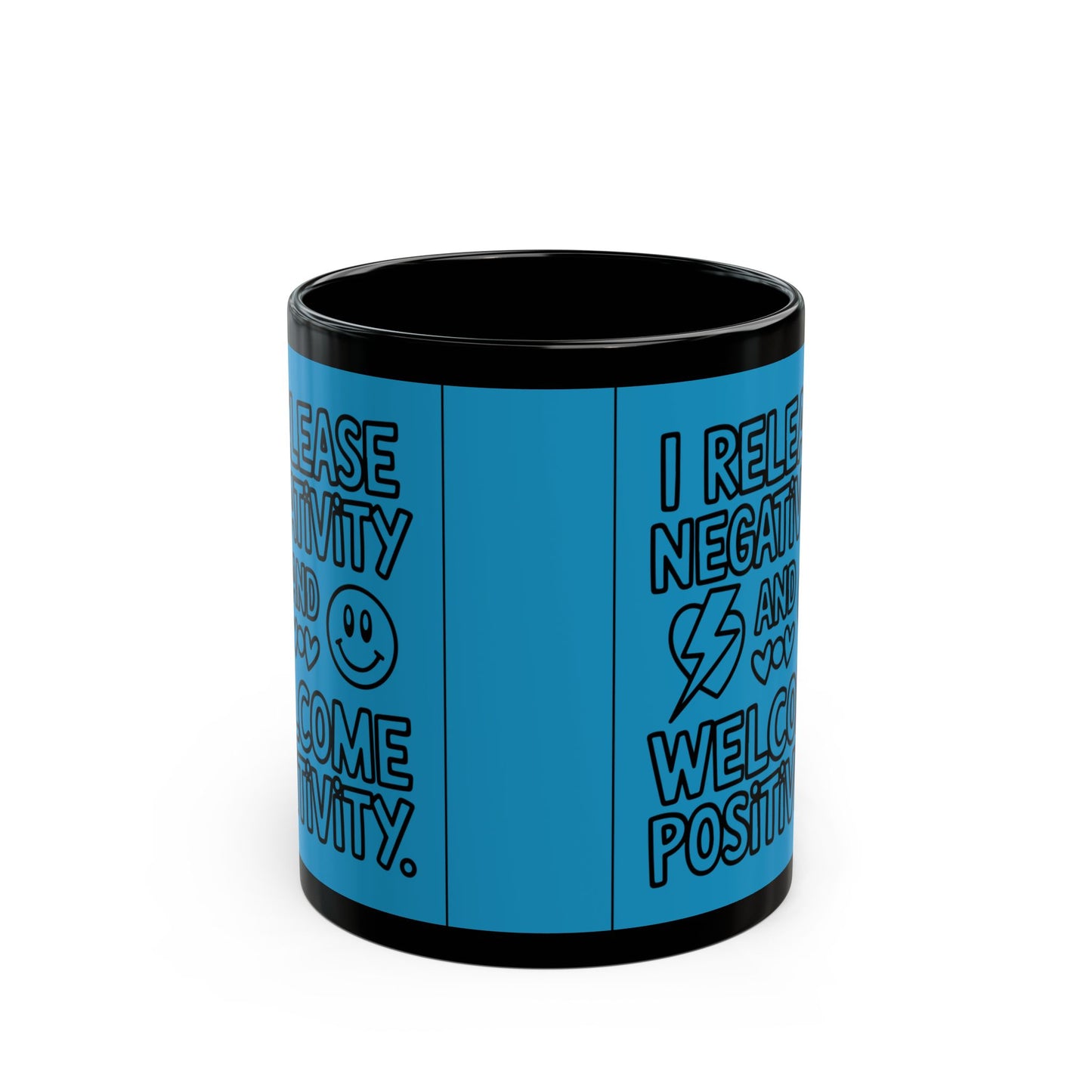 I Release Negativity and Welcome Positivity — Blue Design Ceramic Mug