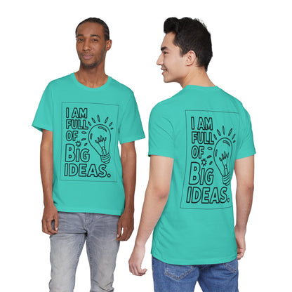 Full of Big Ideas – Affirmation Tee
