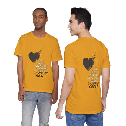 You Don’t Need to Be an Expert – Jersey Short Sleeve Tee