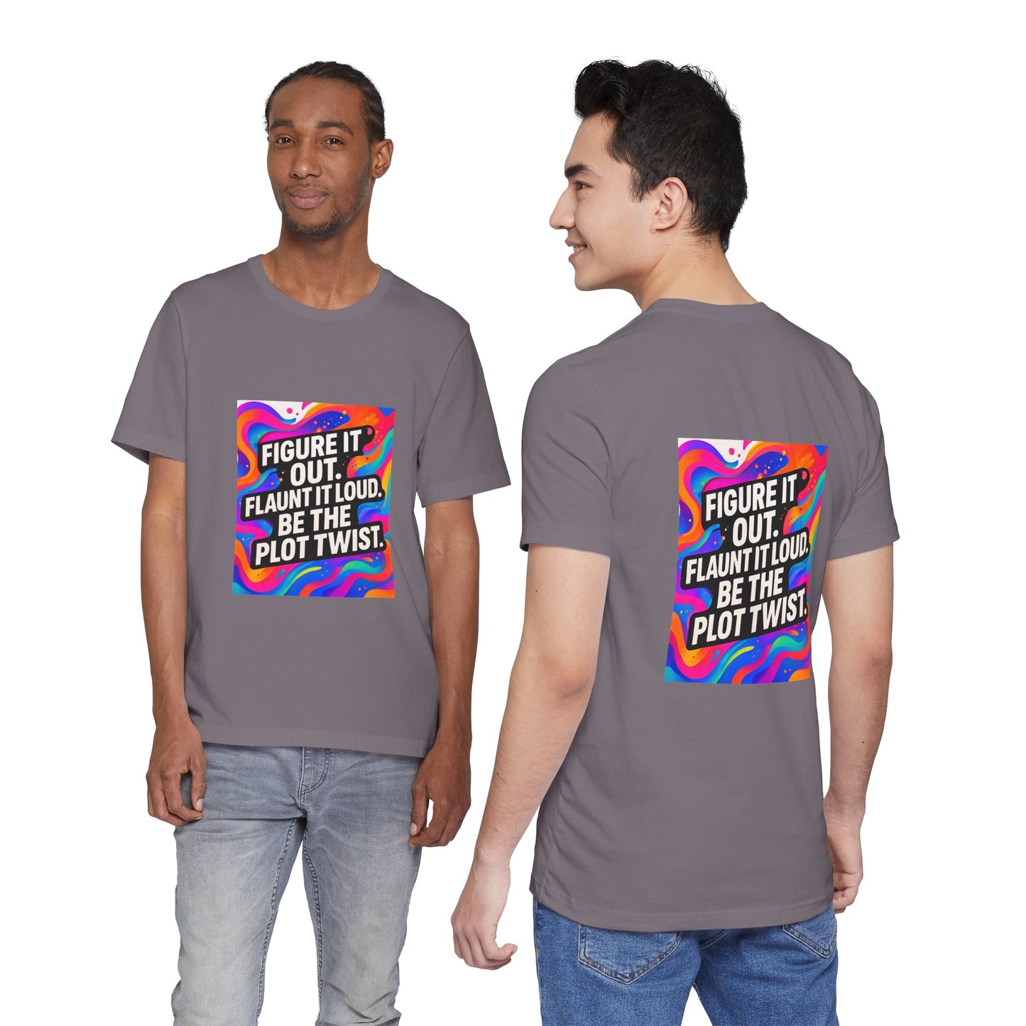Figure It Out. Flaunt It Loud. Be The Plot Twist. – Jersey Short Sleeve Tee