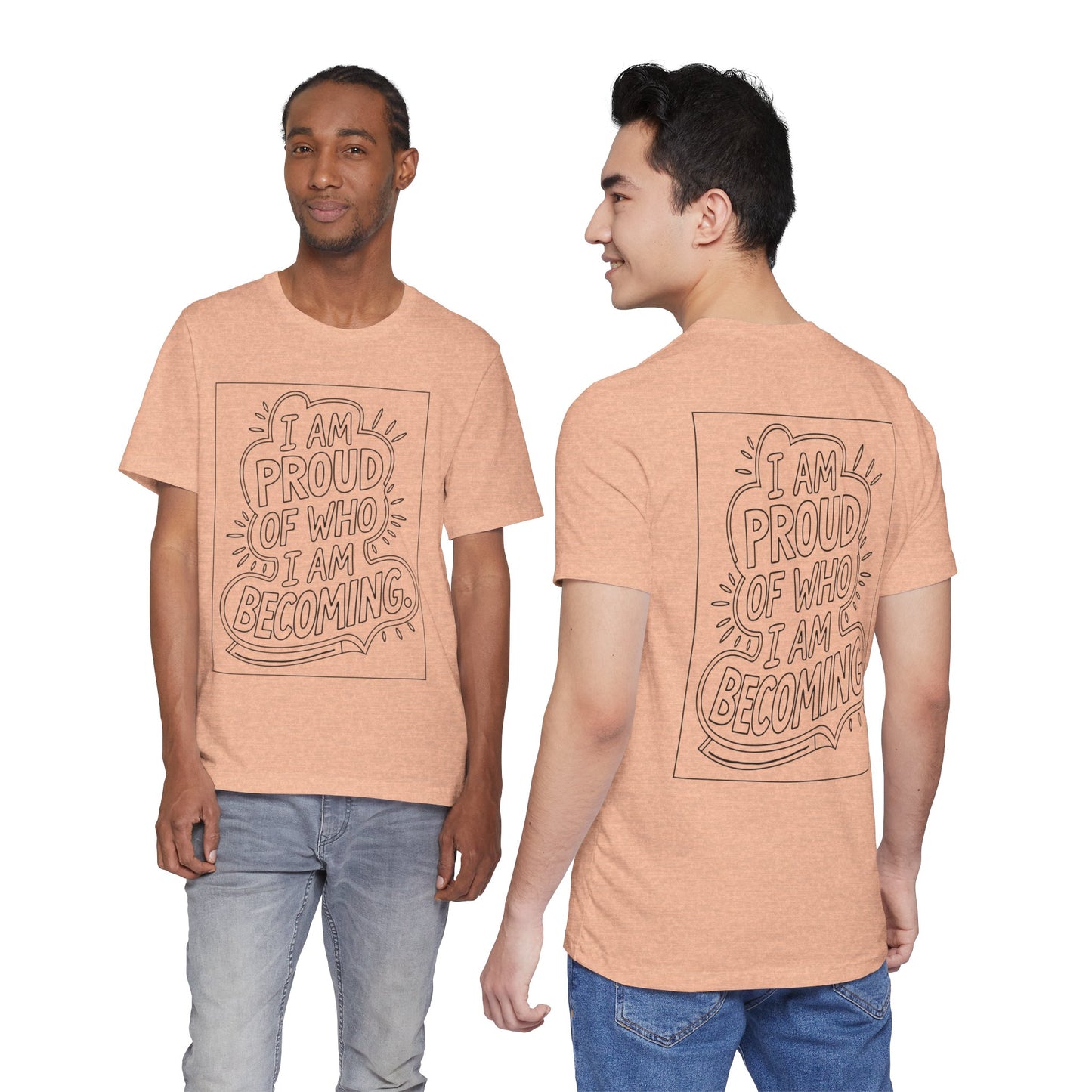 Proud of Who I’m Becoming – Affirmation Tee