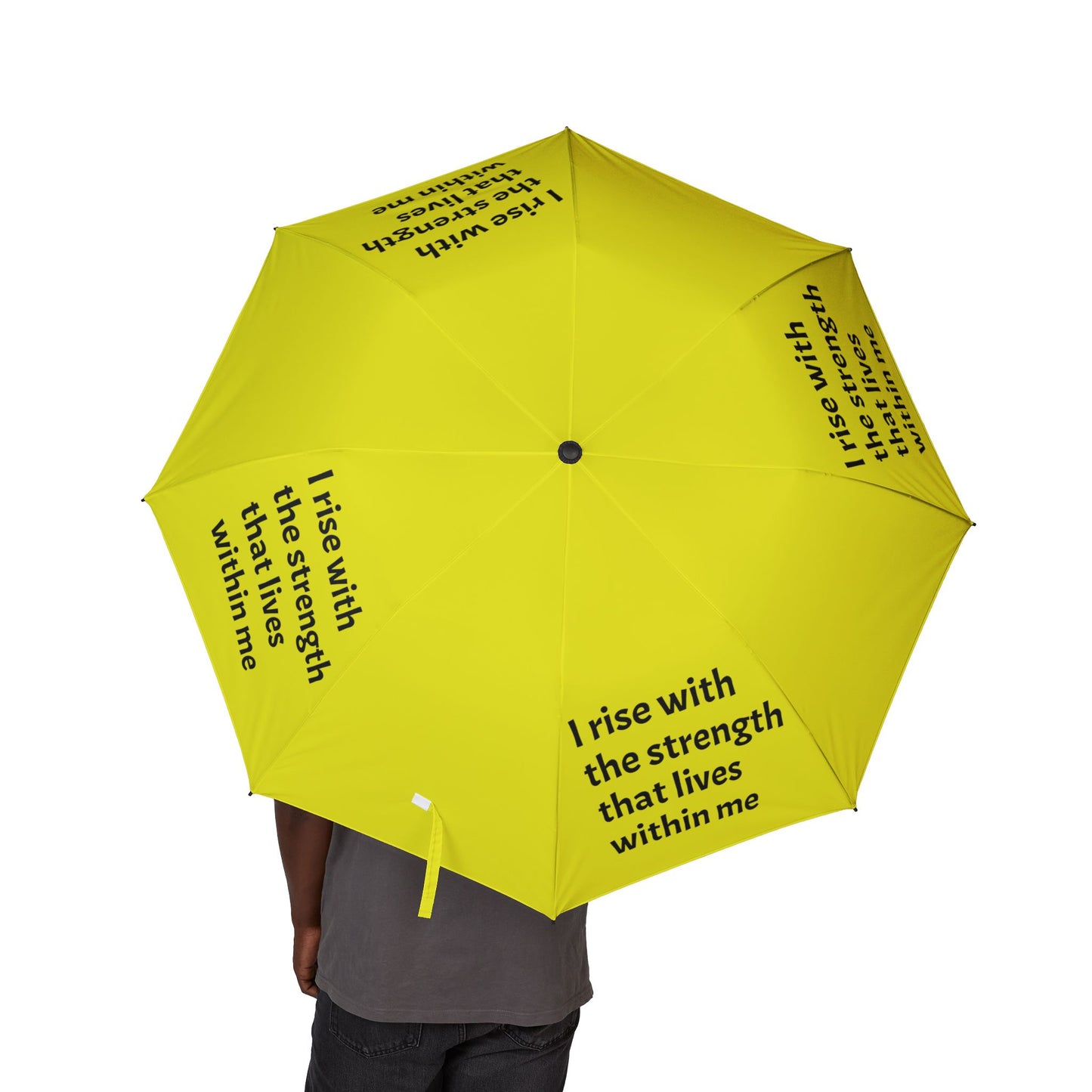 I rise with the strength that lives within me — Semi‑Automatic Foldable Umbrella