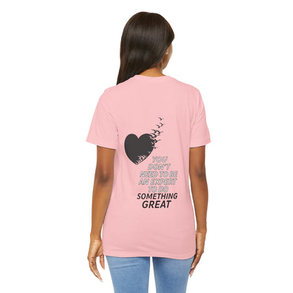 You Don’t Need to Be an Expert – Jersey Short Sleeve Tee