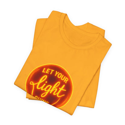 Let Your Light Shine – Jersey Short Sleeve Tee