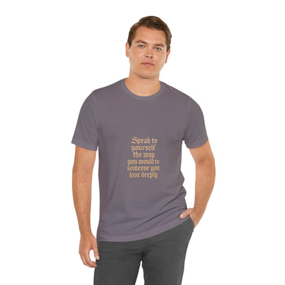 Speak to Yourself – Jersey Short Sleeve Tee