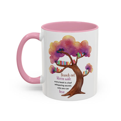 "Branch Out, Bloom Wide" – Coffee Mug 11oz/15oz