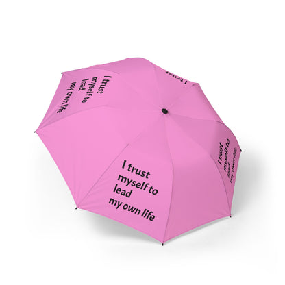 "I Trust Myself To Lead My Own Life" — Light Pink Semi‑Automatic Foldable Umbrella