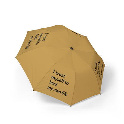 "I Trust Myself To Lead My Own Life" — Khaki Semi‑Automatic Foldable Umbrella