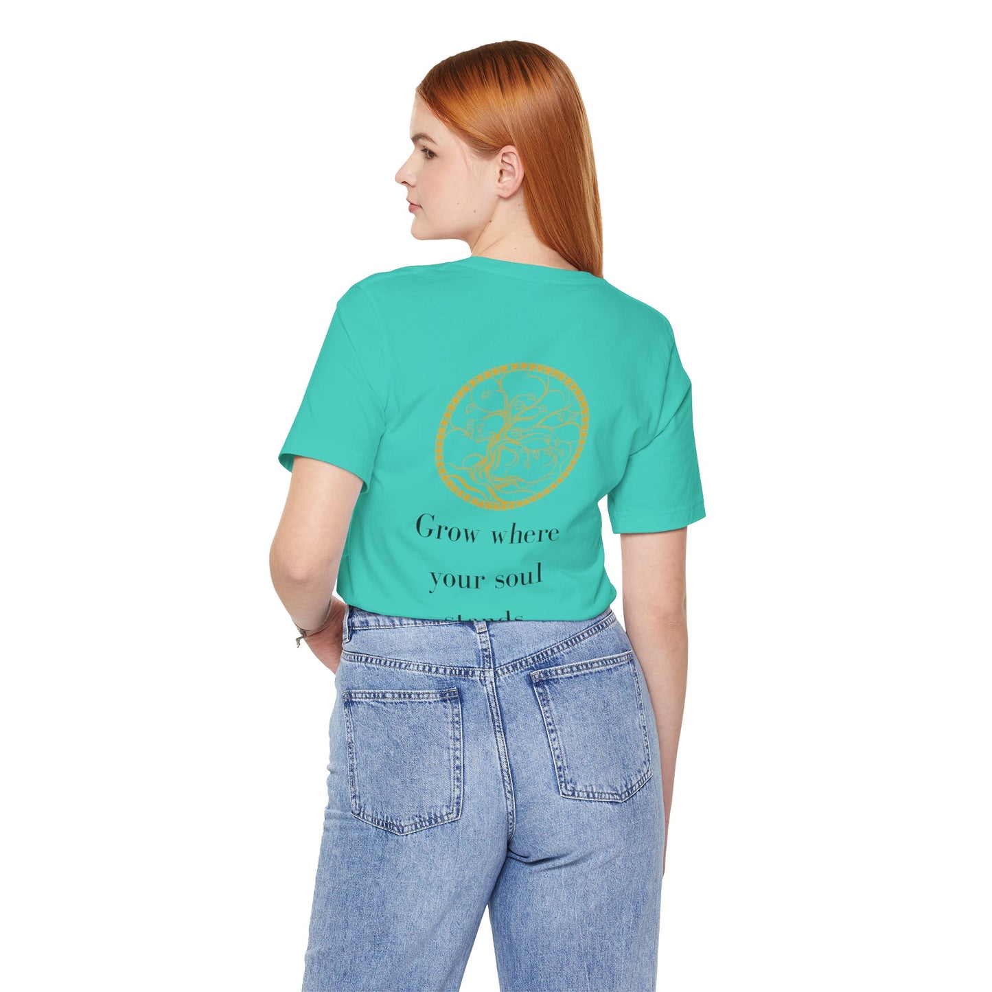 Grow Where Your Soul Stands – Jersey Short Sleeve Tee