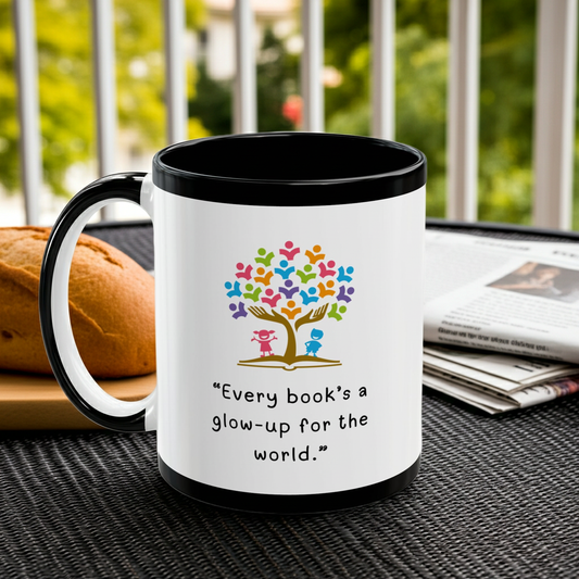 Every Book’s a Glow Up for the World Inspirational Quote Mug
