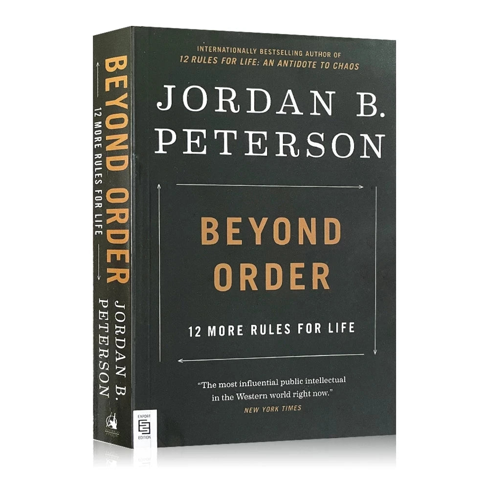 Beyond Order: 12 More Rules for Life by Jordan B. Peterson – Inspirational Self-Help Book