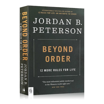 Beyond Order: 12 More Rules for Life by Jordan B. Peterson – Inspirational Self-Help Book