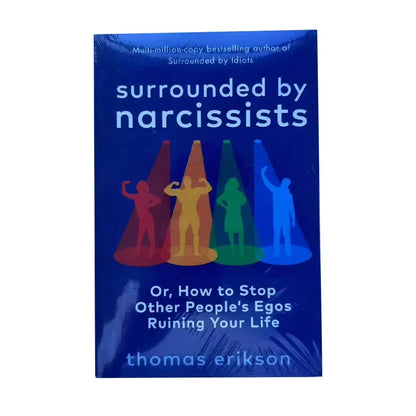 Surrounded by Narcissists – Understanding Toxic Behaviour & Protecting Your Peace (Paperback)