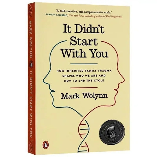 It Didn't Start with You By Mark Wolynn