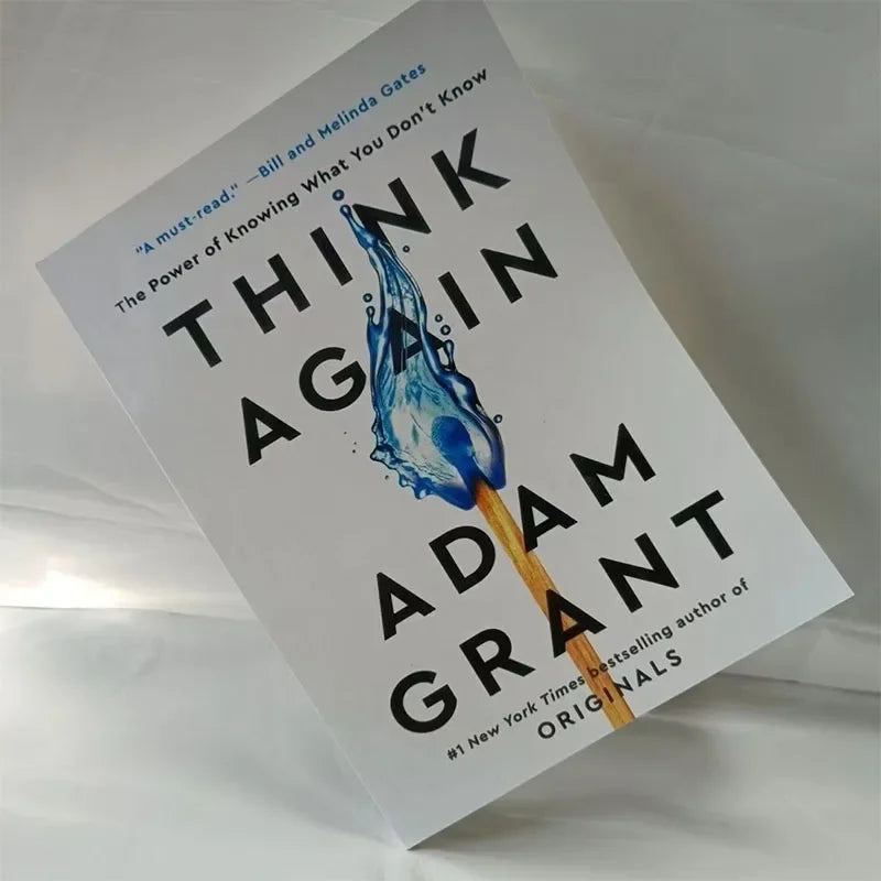 Think Again by Adam Grant – The Power of Knowing What You Don’t Know