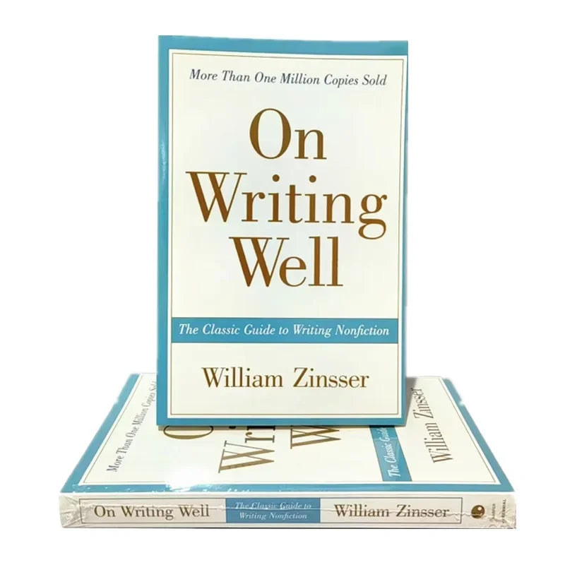On Writing Well by William K Zinsser Classic Guide to Writing Nonfiction Paperback