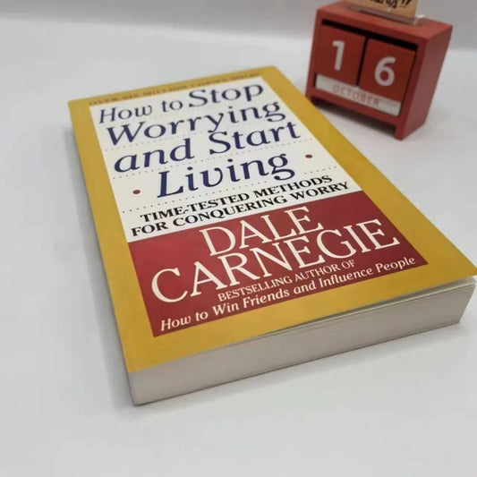 How to Stop Worrying and Start Living by Dale Carnegie Stress Relief Book
