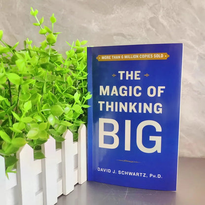 The Magic of Thinking Big – Classic Personal Growth Paperback by David J. Schwartz