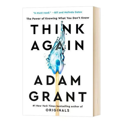 Think Again by Adam Grant – The Power of Knowing What You Don’t Know