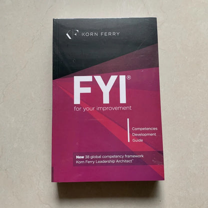 FYI: For Your Improvement — Competencies Development Guide (6th Edition) by Korn Ferry